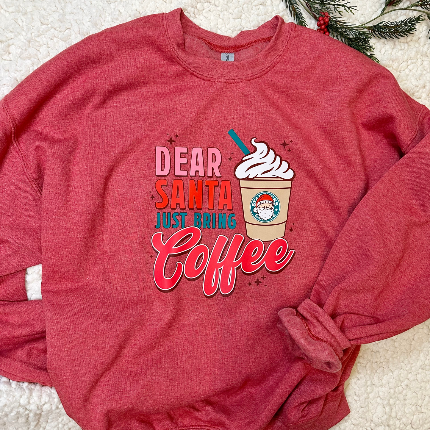 Dear Santa Just Bring Coffee
