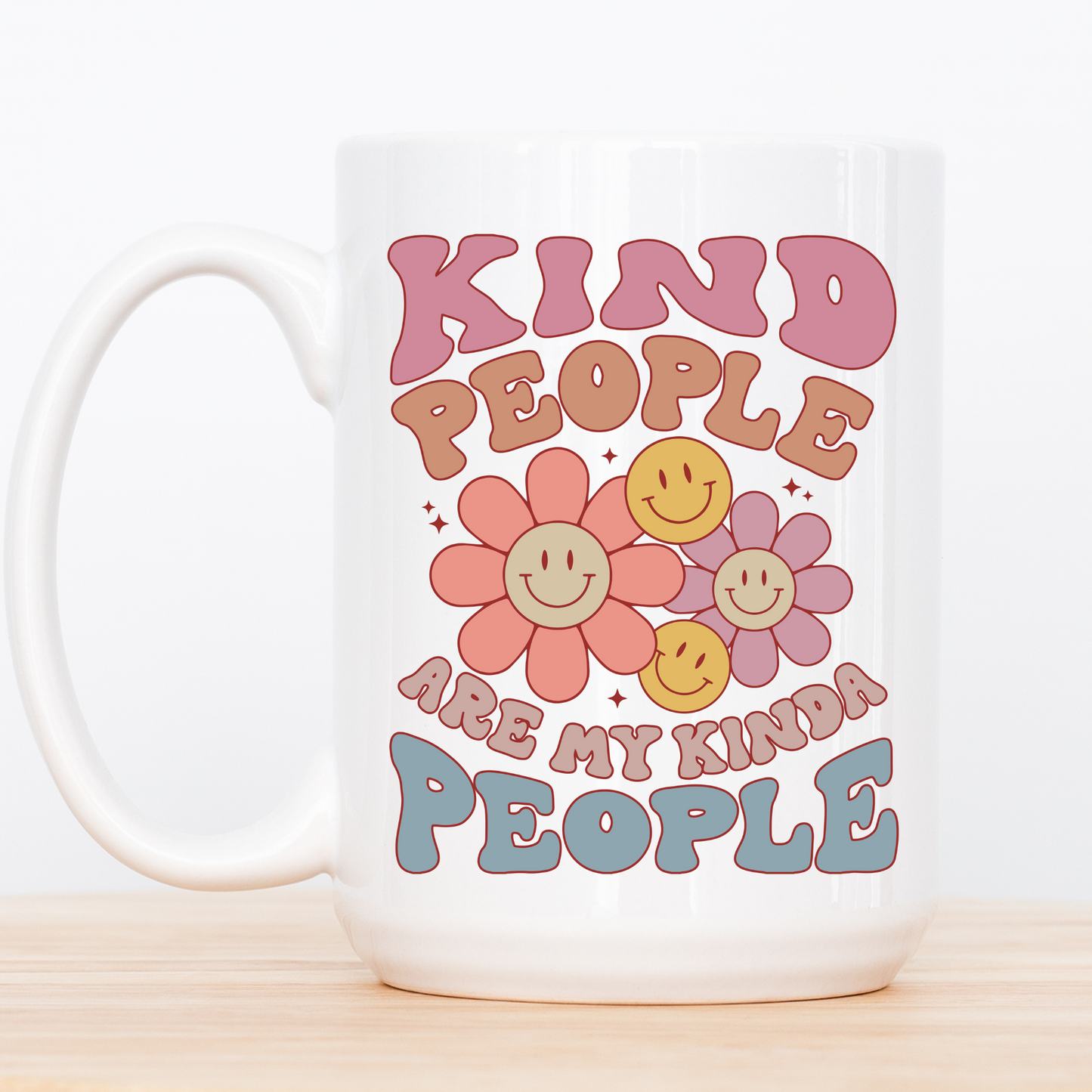 Kind People Are My Kinda People
