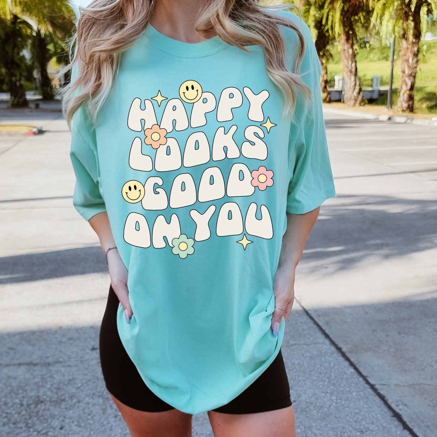 Happy Looks Good On You Tee
